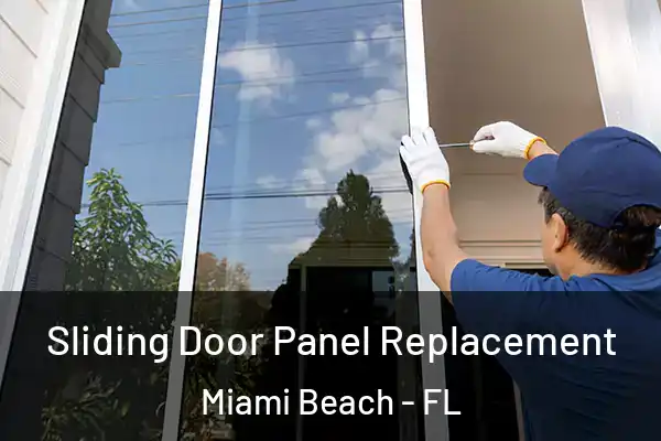 Sliding Door Panel Replacement Miami Beach - FL